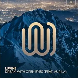 Luvine — Dream With Open Eyes (Feat. Aurila) — обложка