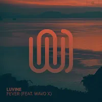 Luvine — Fever (Feat. Wavo X) — обложка